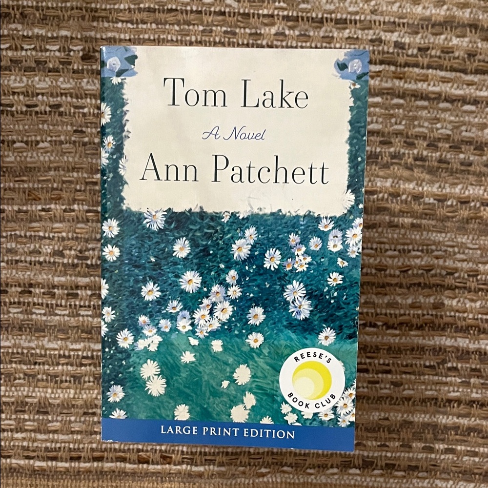 Tom Lake by Ann Patchett Large Print Edition